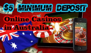 $5 Deposit Casinos Australia